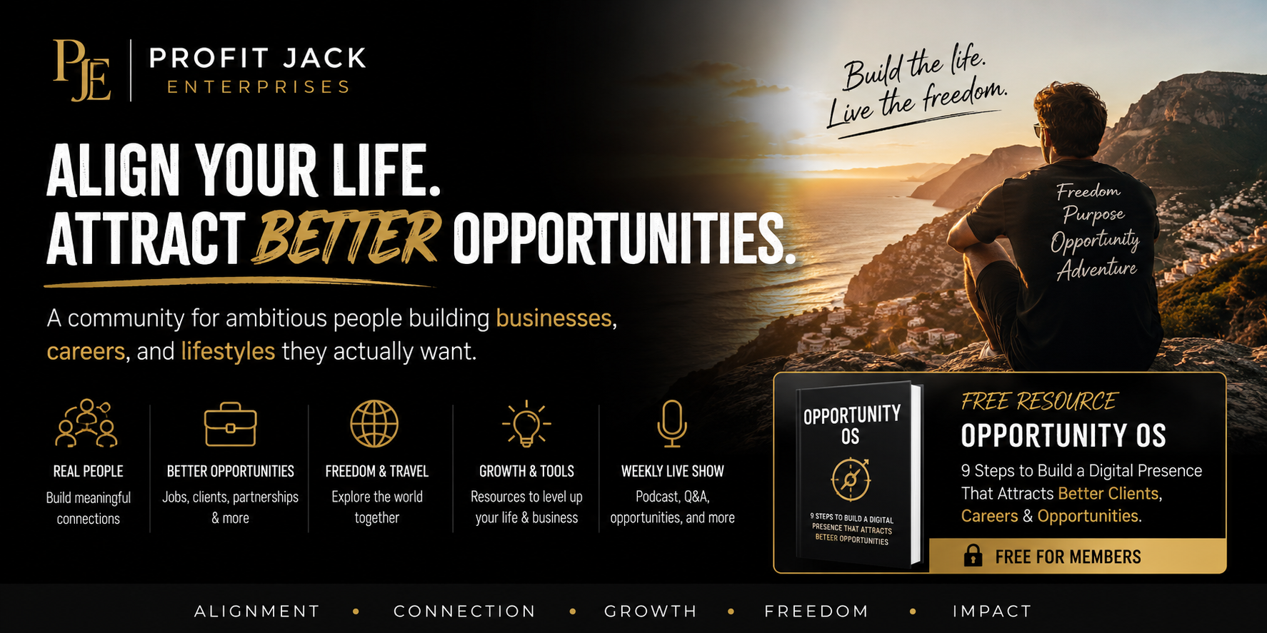 Align your life, attract better opportunities